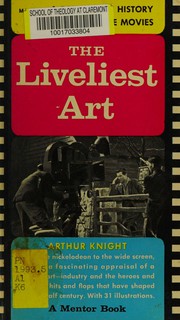 Cover of: The liveliest art