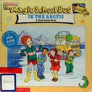 Cover of: The Magic School Bus in the Arctic