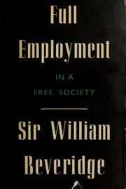 Cover of: Full employment in a free society: a report