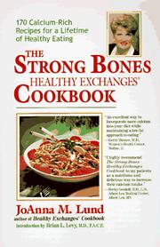 Cover of: The strong bones healthy exchanges cookbook