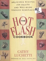 Cover of: The hot flash cookbook