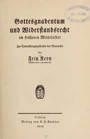 Cover of: Gottesgnadentum und Widerstandsrecht im früheren Mittelalter