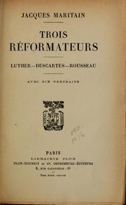 Cover of: Trois réformateurs