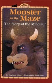Cover of: Monster in the maze: the story of the Minotaur