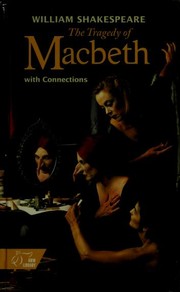 Cover of: The Tragedy of Macbeth with Connections