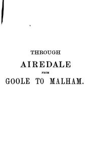 Cover of: Through Airedale from Goole to Malham