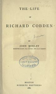 Cover of: The life of Richard Cobden