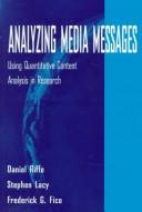 Cover of: Analyzing media messages
