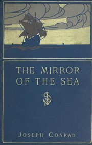Cover of: The mirror of the sea: memories and impressions