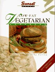 Cover of: Low-Fat Vegetarian Cookbook/Fat & Fiber Content Included: Recipes for Healthy Eating (Low Fat)