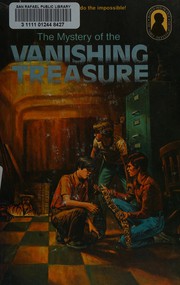 Cover of: The Mystery of the Vanishing Treasure