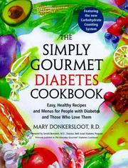 Cover of: The Simply Gourmet Diabetes Cookbook