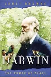 Charles Darwin Power of Place - Janet Browne