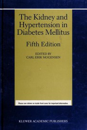 Cover of: The Kidney and Hypertension in Diabetes Mellitus