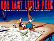 Cover of: One last little peek, 1980-1995: the final strips, the special hits, the inside tips