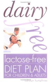 Cover of: Dairy Free Lactose-Free Diet Plan for Children & Adults