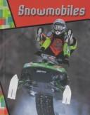 Cover of: Snowmobiles (Wild Rides!)