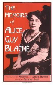 Cover of: Autobiographie d'une pionnière du cinéma, 1873-1968