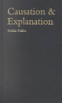 Cover of: Causation and Explanation