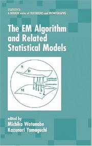 Cover of: The EM algorithm and related statistical models