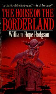 Cover of: The House on the Borderland