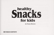 Cover of: Healthy snacks for kids