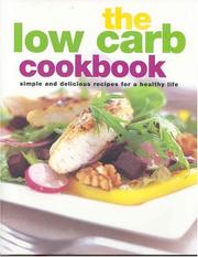 Cover of: The low carb cookbook