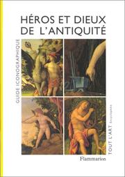 Cover of: Héros et dieux de l'Antiquité