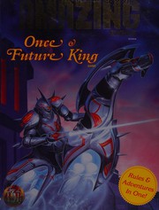 Cover of: The Once and Future King (Amazing Engine System Universe Book)
