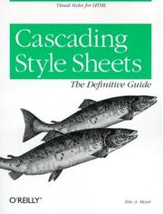 Cover of: Cascading Style Sheets: The Definitive Guide