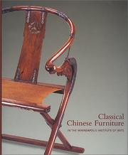 Cover of: Classical chinese furniture in the Minneapolis Institute of Arts