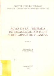 Cover of: Actes de la I Trobada Internacional d'Estudis sobre Arnau de Vilanova