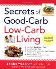 Cover of: Secrets of Good Carb / Low Carb Living
