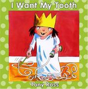 Cover of: I Want My Tooth