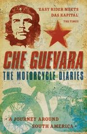 Cover of: Diarios de Motocicleta: Notas de Viaje por América Latina