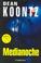 Medianoche/ Midnight (Best Seller) (Spanish Edition) Dean R. Koontz