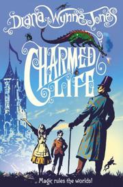 Cover of: Charmed Life (Chrestomanci, Book 1)