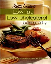 Cover of: Betty Crocker's Low-Fat, Low-Cholesterol Cooking Today