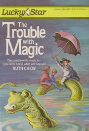 Cover of: The Trouble with Magic