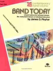 Cover of: Band Today, Part 1 (Contemporary Band Course)