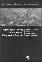 Cover of: Target organ toxicity in marine and freshwater teleosts