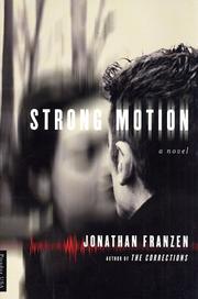 Cover of: Strong motion: A Novel