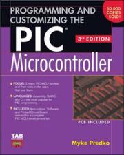 Cover of: Programming and Customizing the PIC Microcontroller (Tab Electronics)