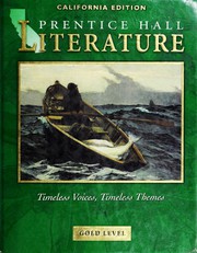 Cover of: Prentice Hall Literature: Timeless Voices, Timeless Themes: Gold Level