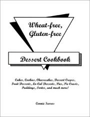 Cover of: Wheat-Free, Gluten-Free Dessert Cookbook