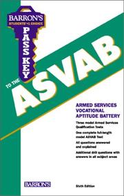 Cover of: Pass key to the ASVAB, Armed Services Vocational Aptitude Battery