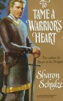 Cover of: To Tame A Warrior's Heart
