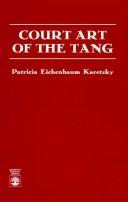 Cover of: Court art of the Tang