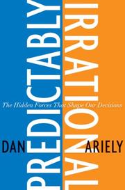 Cover of: Predictably Irrational: The Hidden Forces That Shape Our Decisions