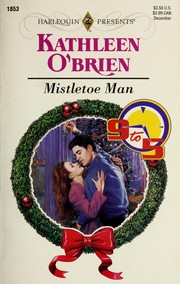 Mistletoe Man ( 9 - 5/Christmas) by Kathleen O'Brien